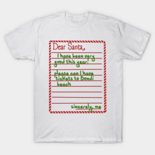 Letter to santa (bondi beach tickets) T-Shirt